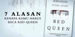 Web-Banner---7-Alasan-Kenapa-Kamu-Harus-Baca-Red-Queen
