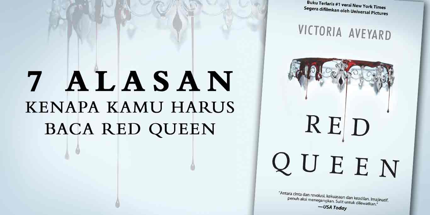 7 Alasan Kenapa Kamu Harus Baca Red Queen