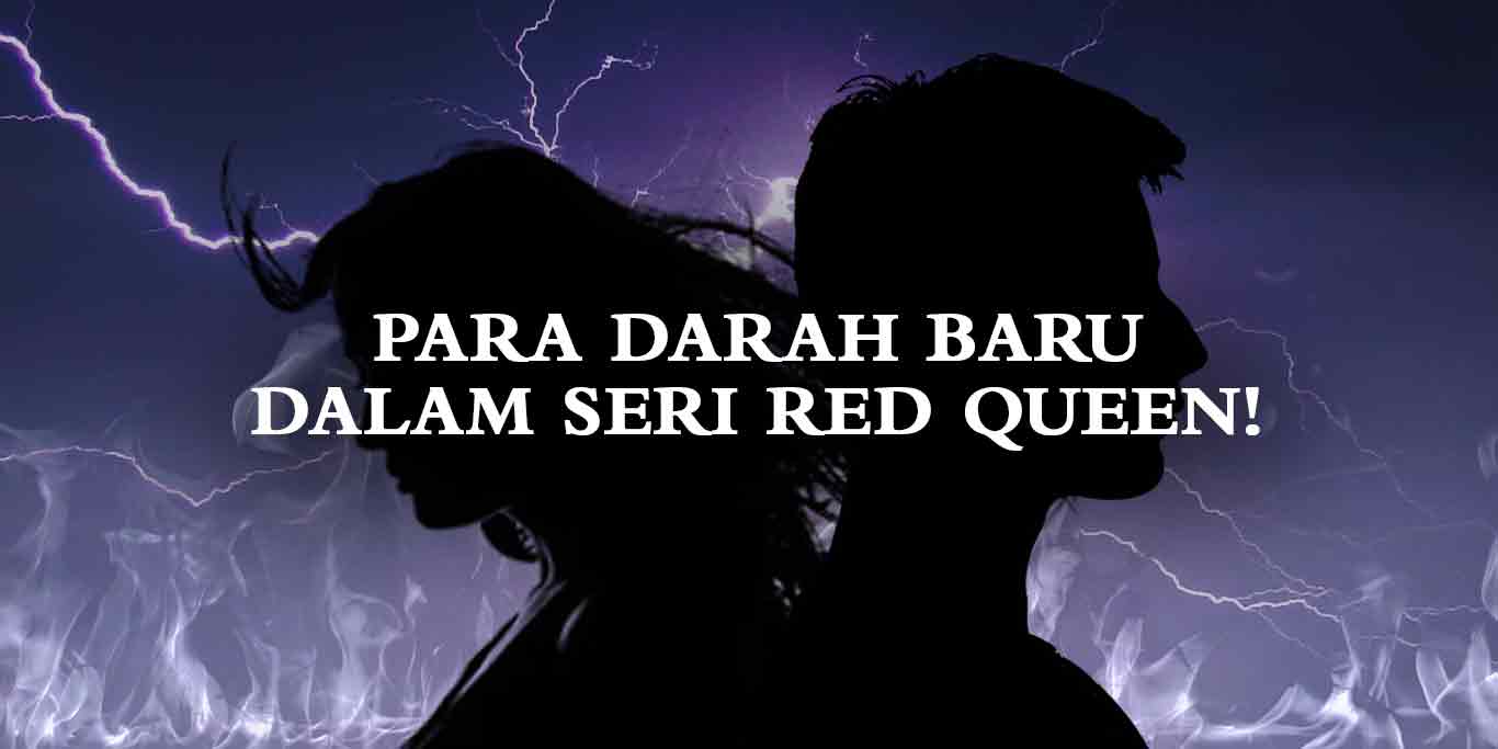 Para Darah Baru Dalam Seri Red Queen