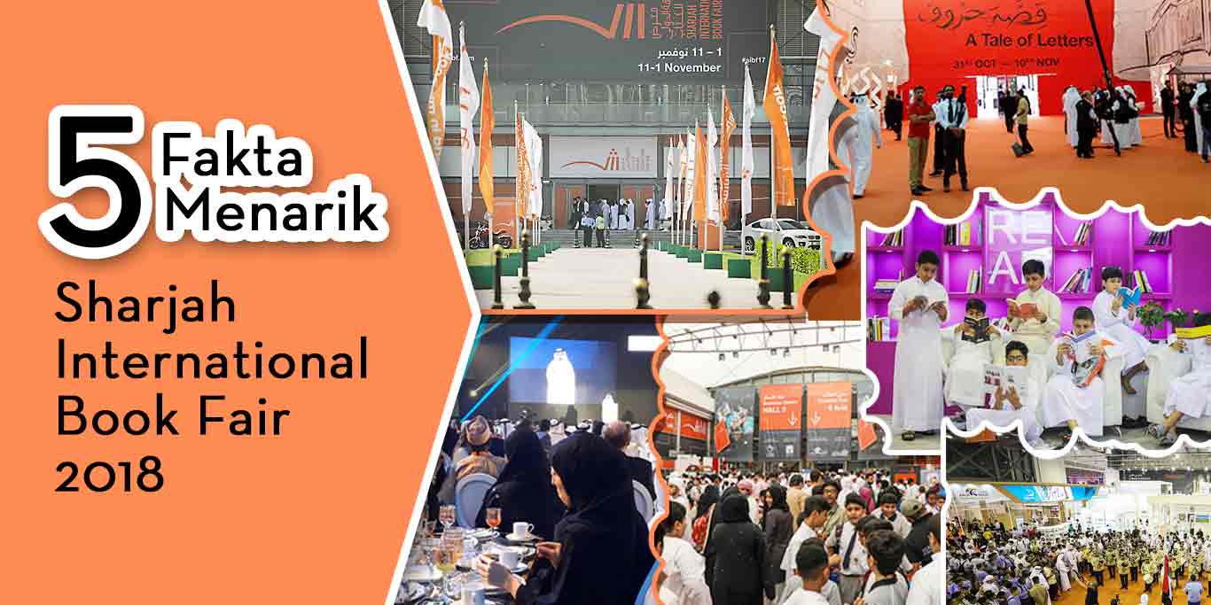 5 Fakta Menarik Sharjah International Book Fair 2018