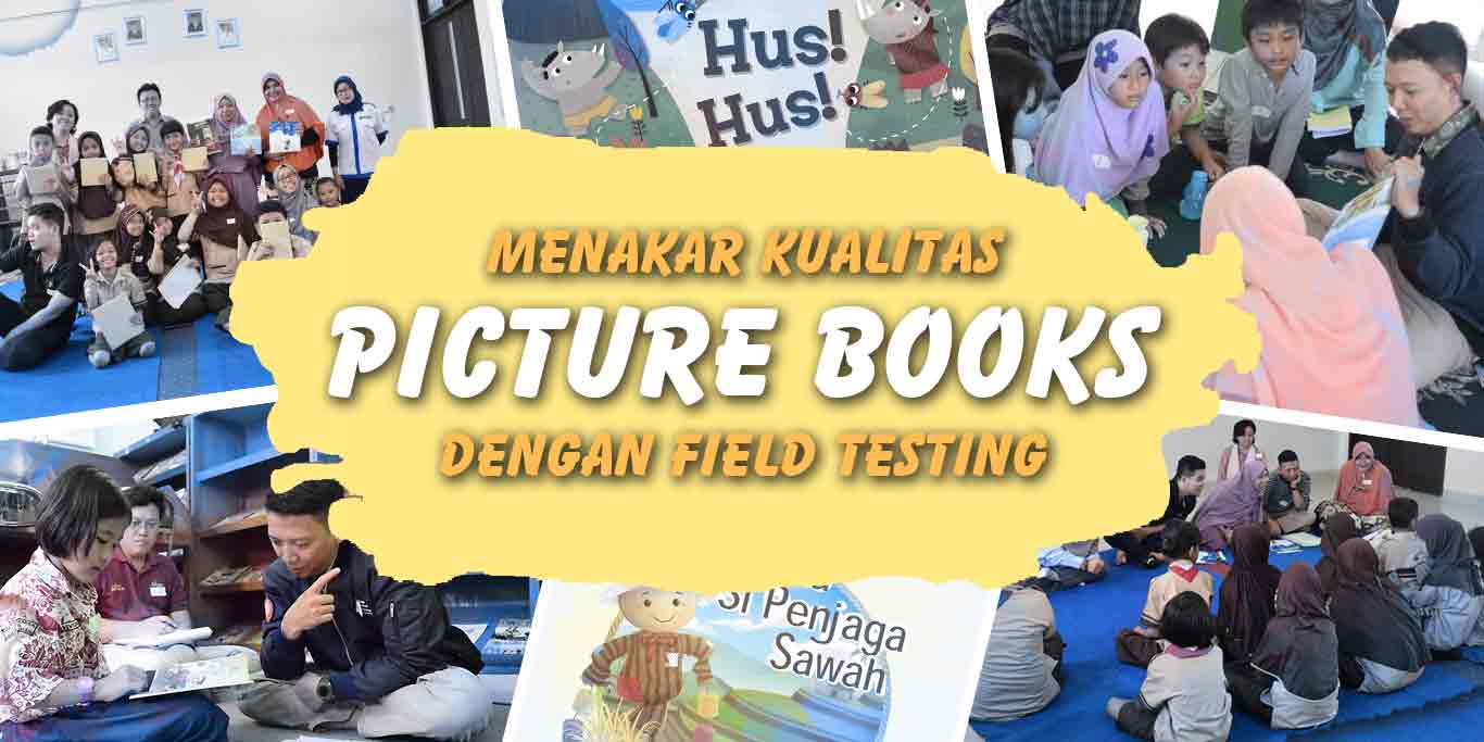 Menakar Kualitas Picture Books dengan Field Testing