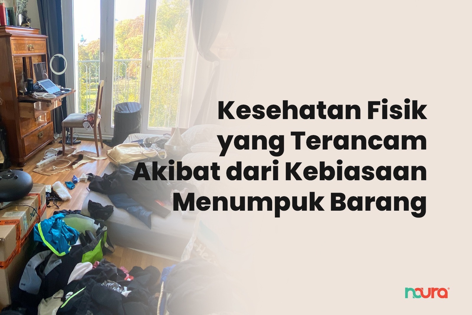 Kesehatan Fisik yang Terancam Akibat dari Kebiasaan Menumpuk Barang