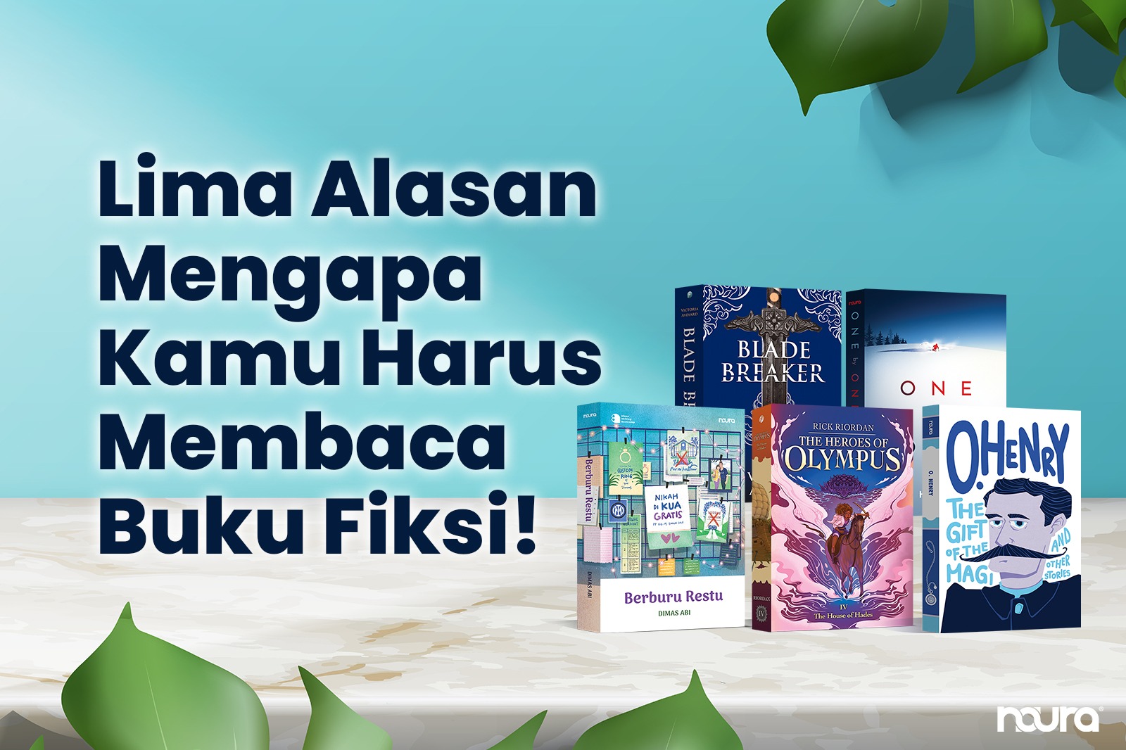 Lima Alasan Mengapa Kamu Harus Membaca Buku Fiksi!