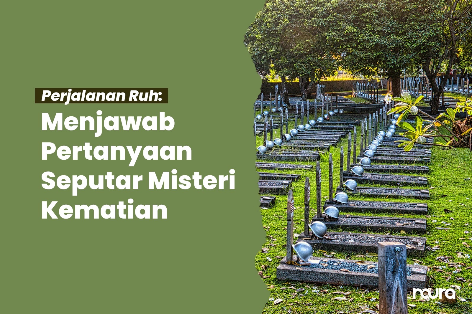 Perjalanan Ruh: Menjawab Pertanyaan Seputar Misteri Kematian