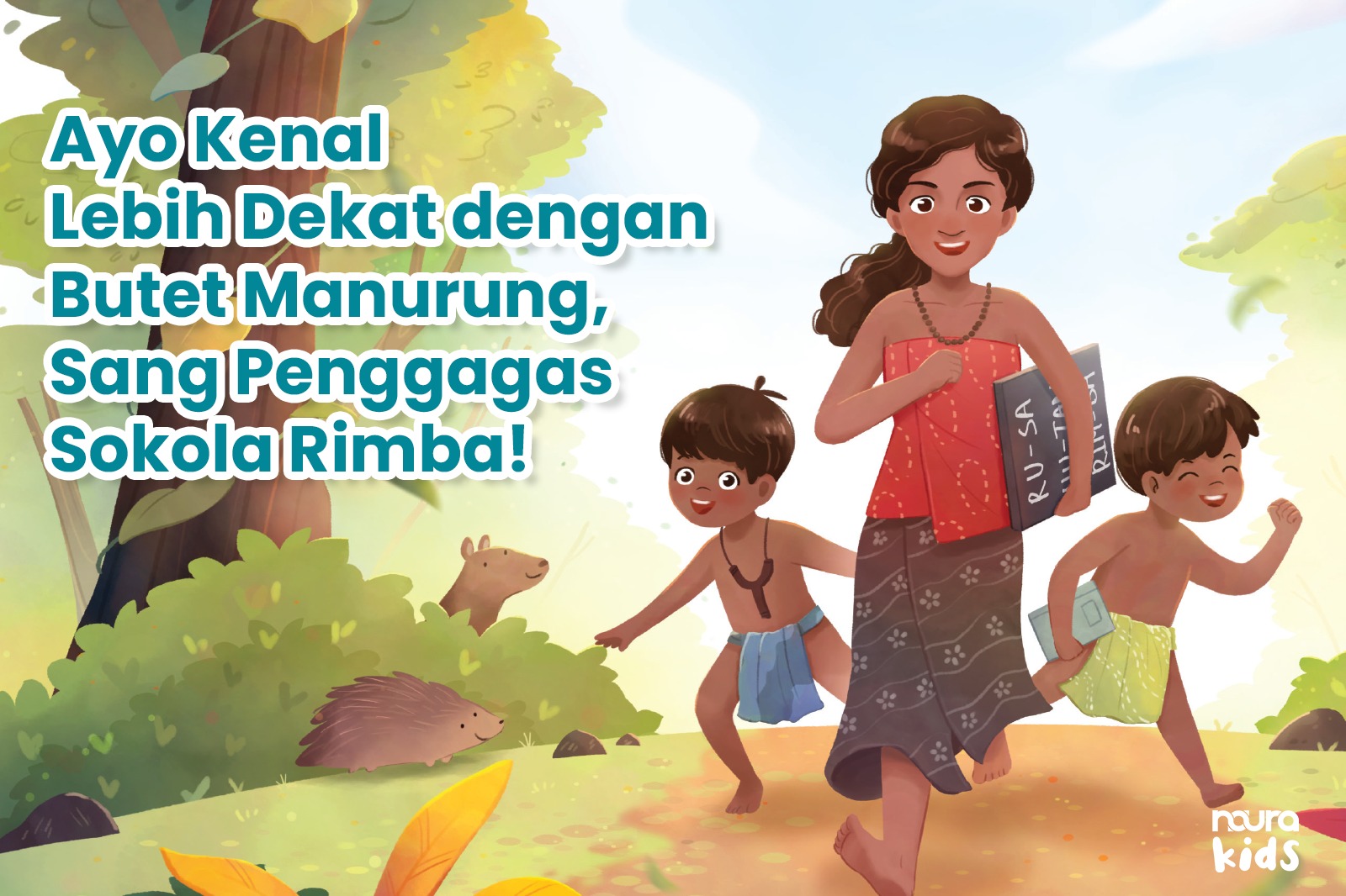 Ayo Kenal Lebih Dekat dengan Butet Manurung, Sang Penggagas Sokola Rimba!