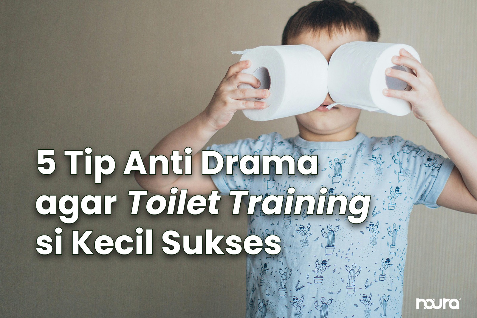 5 Tip Anti Drama agar Toilet Training si Kecil Sukses