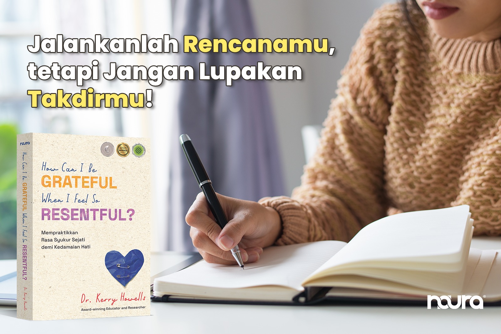 Jalankanlah Rencanamu, tetapi Jangan Lupakan Takdirmu!