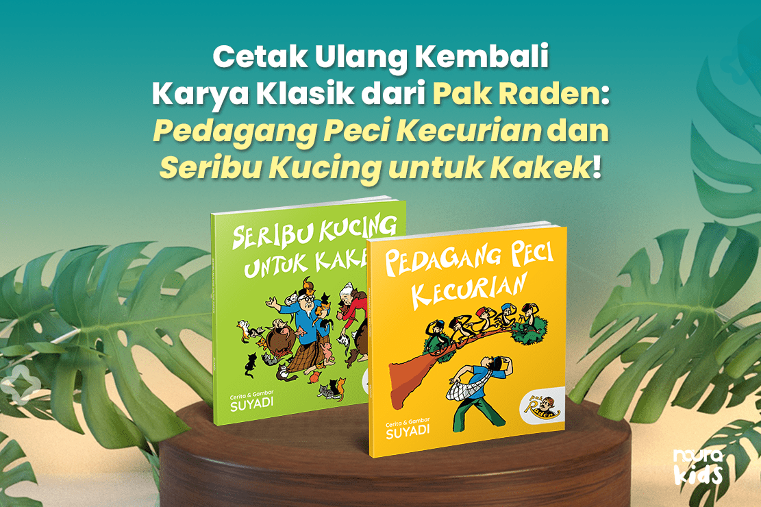 Cetak Ulang Kembali Karya Klasik dari Pak Raden: Pedagang Peci Kecurian dan Seribu Kucing untuk Kakek!