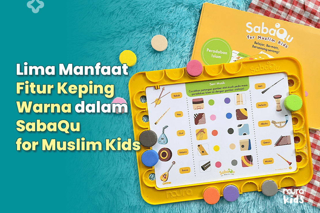 Lima Manfaat Fitur Keping Warna dalam SabaQu for Muslim Kids
