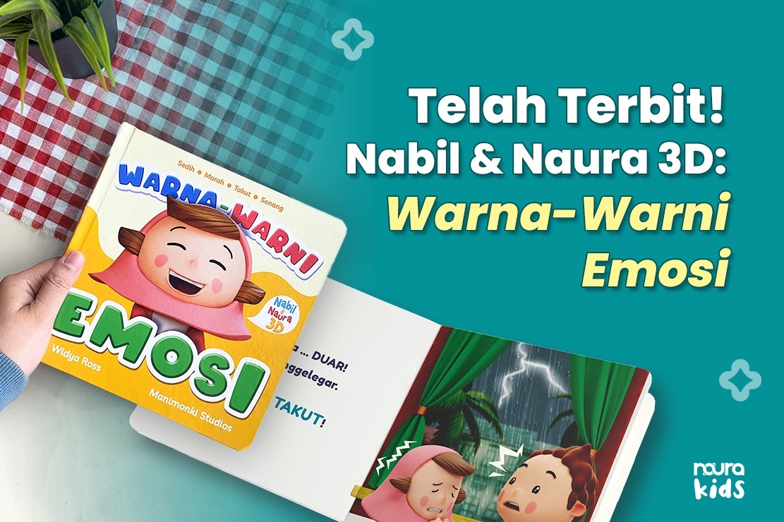 Telah Terbit! Nabil & Naura 3D: Warna-Warni Emosi