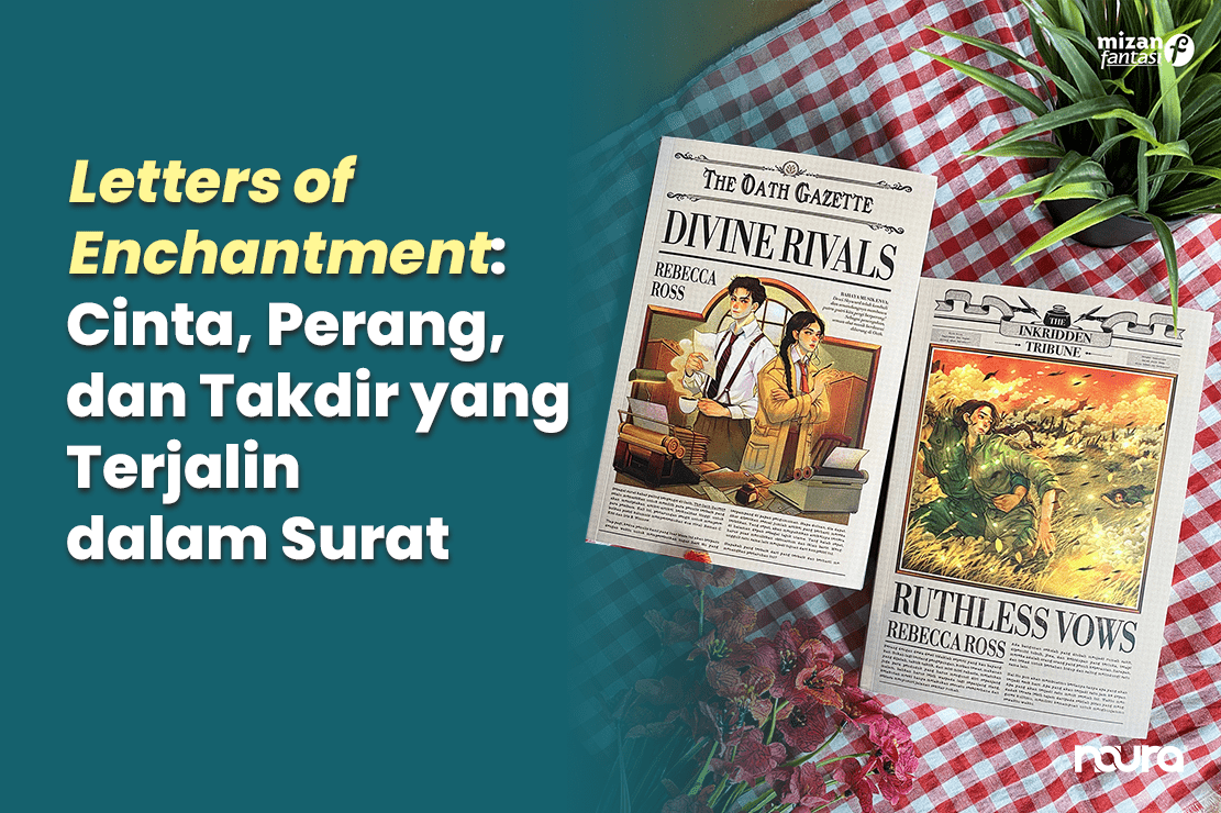 Letters of Enchantment: Cinta, Perang, dan Takdir yang Terjalin dalam Surat