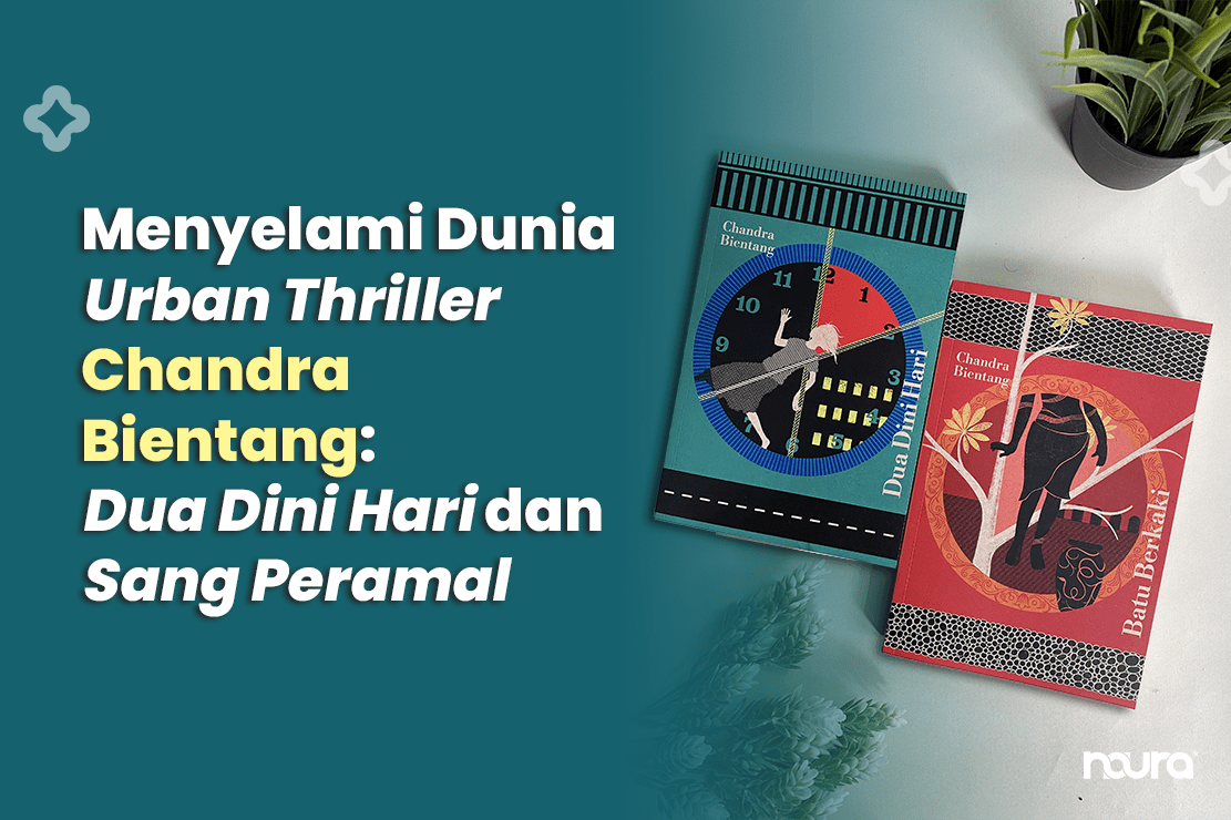 Menyelami Dunia Urban Thriller Chandra Bientang: Dua Dini Hari dan Sang Peramal