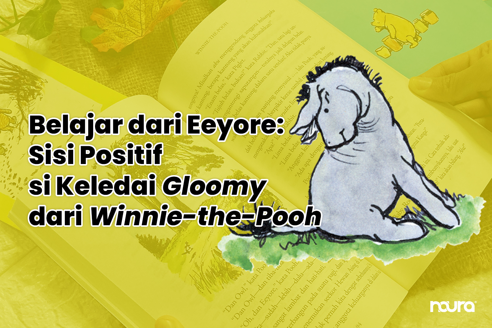 Belajar dari Eeyore: Sisi Positif si Keledai Gloomy dari Winnie-the-Pooh