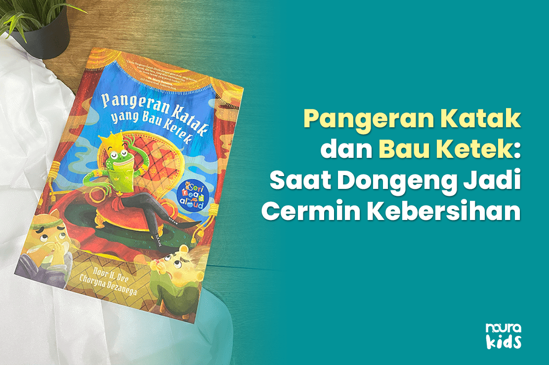Pangeran Katak dan Bau Ketek: Saat Dongeng Jadi Cermin Kebersihan