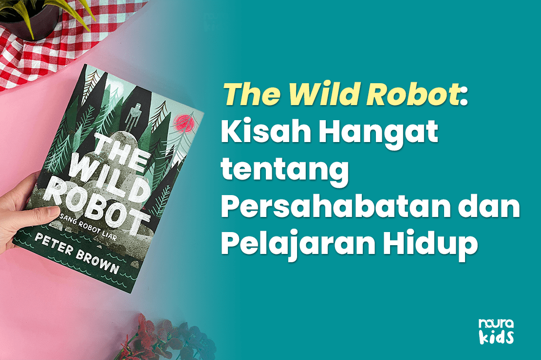 The Wild Robot: Kisah Hangat tentang Persahabatan dan Pelajaran Hidup