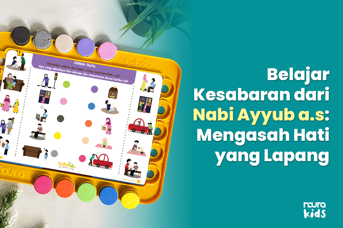 Belajar Kesabaran dari Nabi Ayyub a.s: Mengasah Hati yang Lapang