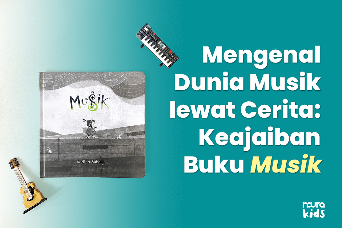 Mengenal Dunia Musik lewat Cerita: Keajaiban Buku Musik untuk Anak