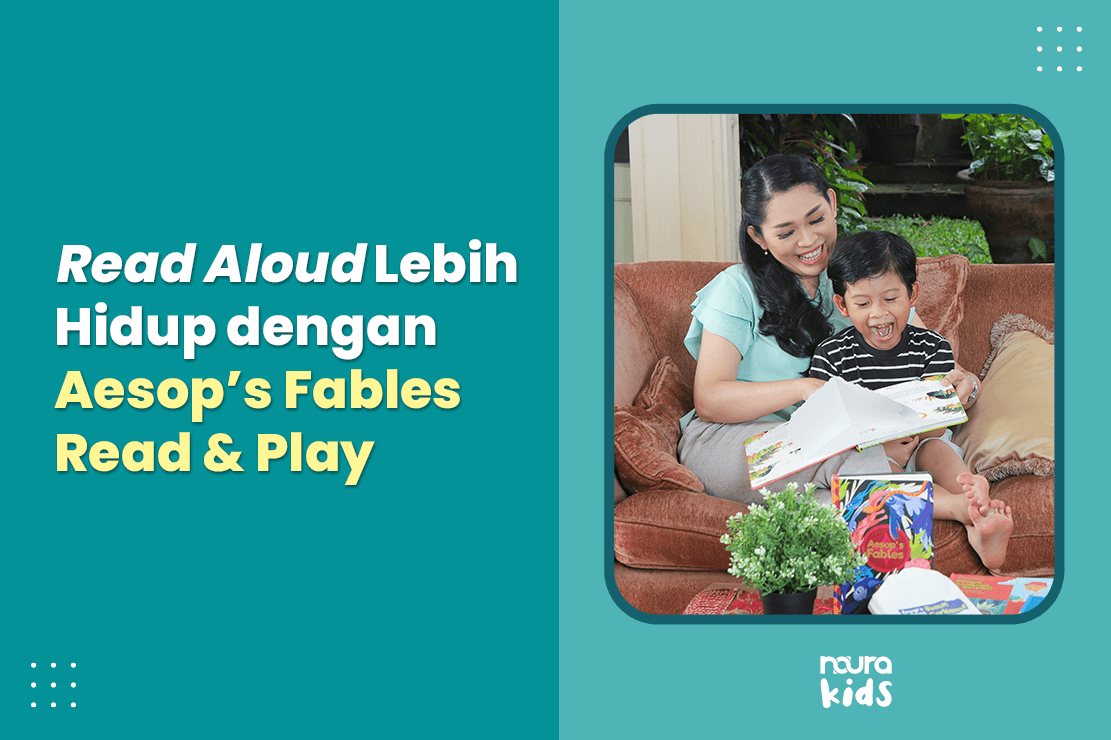 Read Aloud Lebih Hidup dengan Aesop’s Fables Read & Play