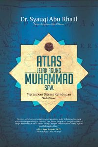 Atlas Jejak Agung Muhammad SAW