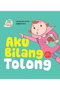 Aku Bilang Tolong