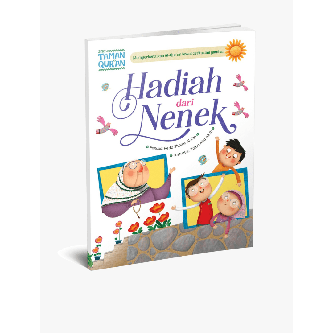 Seri Taman Qur’an: Hadiah dari Nenek