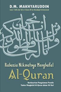Rahasia Nikmatnya Menghafal Al-Quran – New