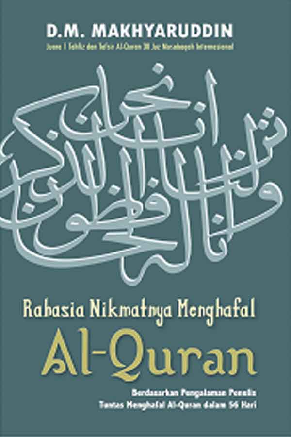Rahasia Nikmatnya Menghafal Al-Quran – New