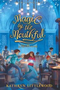 The Bliss Bakery Trilogy #4 Magic by the Mouthful
