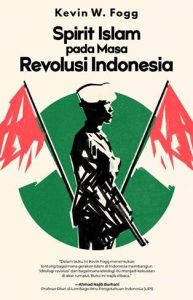 SPIRIT ISLAM PADA MASA REVOLUSI INDONESIA