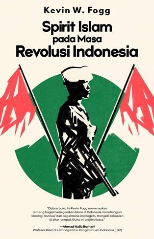 SPIRIT ISLAM PADA MASA REVOLUSI INDONESIA